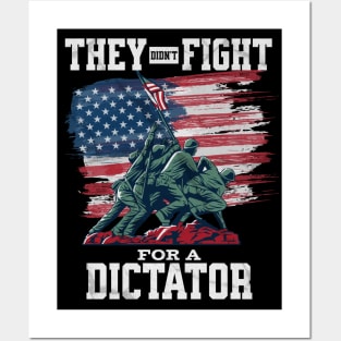 Didn't Fight for a Dictator - American Armed Forces Posters and Art